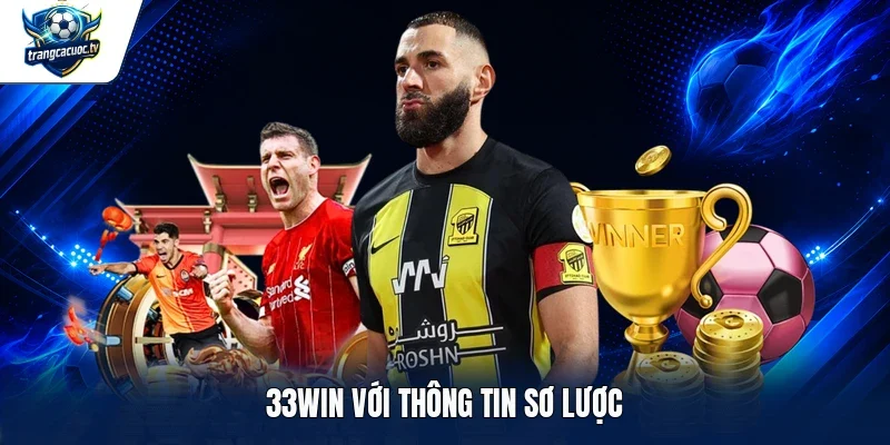 33win với thông tin sơ lược