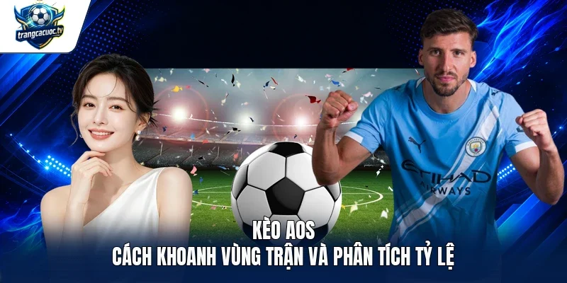 kèo AOS