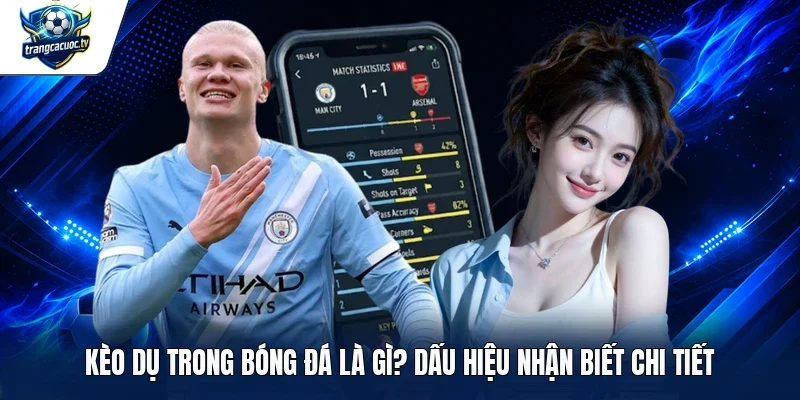kèo dụ