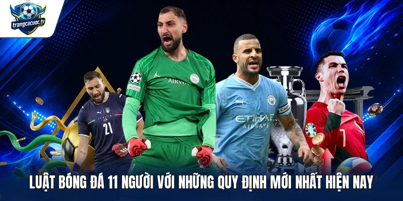 luật bóng đá 11 người
